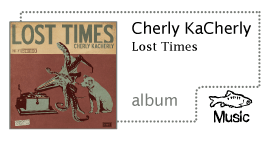 Cherly KaCherly - Lost Times